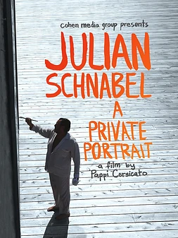 Julian Schnabel: A Private Portrait