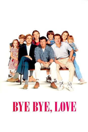 poster of content Bye bye, love