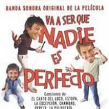 Carátula de la banda de sonido de Va a Ser Que Nadie Es Perfecto