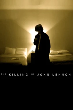 poster of movie The Killing of John Lennon