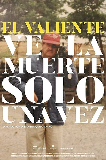 Poster de El Valiente ve la muerte solo una vez