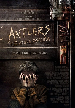 poster of movie Antlers. Criatura Oscura