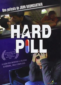 poster of movie Hard Pill (Mal Trago)