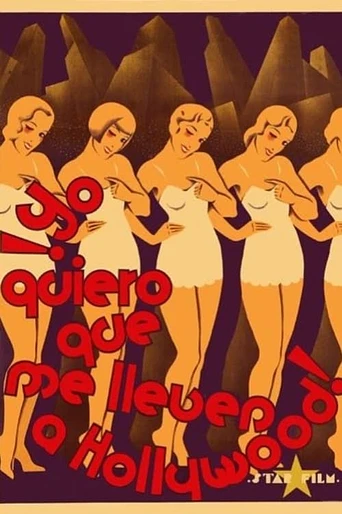 Poster de Yo Quiero que me lleven a Hollywood