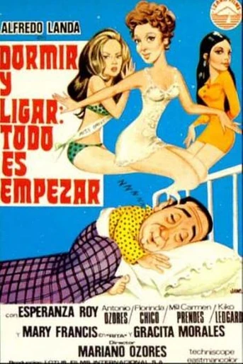 Poster de Dormir y ligar todo es empezar