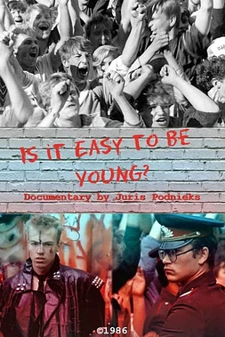 Is it Easy to be Young?