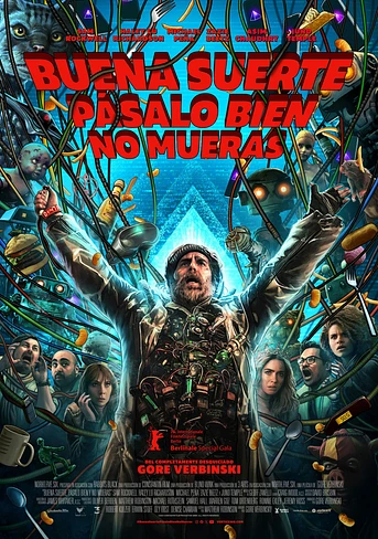 Poster de Buena Suerte, pásalo bien, no mueras