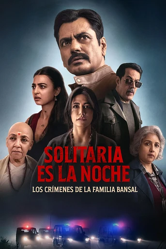 Poster de Solitaria es la Noche: Los Crímenes de la Familia Bansal