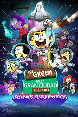 Los Green en la Gran Ciudad, la película. Salvando el Greenverso