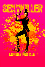 poster of movie Sexykiller, Morirás por Ella