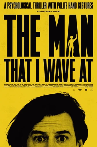 Poster de The Man that I Wave at