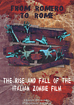 still of movie From Romero to Rome: The Rise and Fall of the Italian Zombie Movie