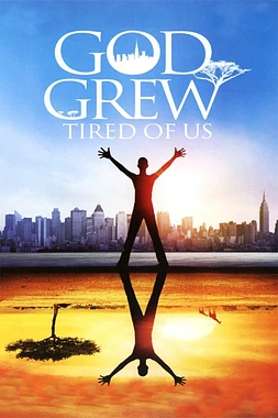 poster of movie God grew tired of us: The Story of Lost Boys of Sudan
