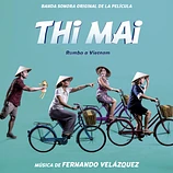 Carátula de la banda de sonido de Thi Mai. Rumbo a Vietnam
