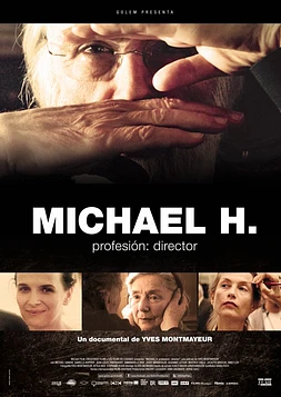 poster of movie Michael H. Profesión: Director