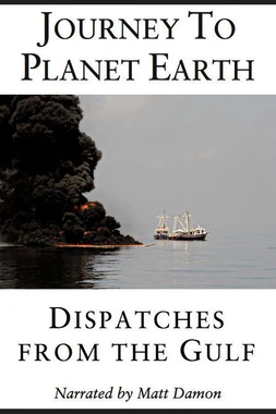Dispatches from the Gulf
