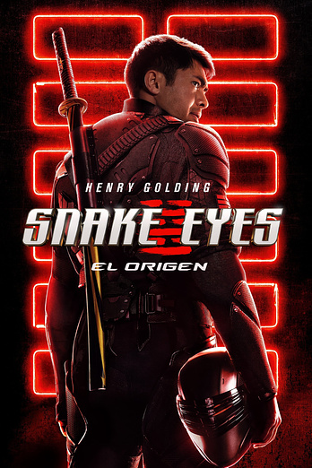 poster of content Snake Eyes: El Origen