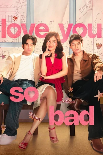 Poster de Love You So Bad