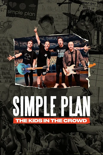 Poster de Simple Plan: The Kids in the Crowd