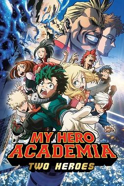 My Hero Academia: Dos Héroes