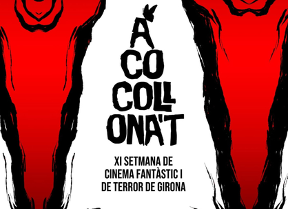 Acollona't Festival Internacional de Cine Fantástico y de Terror de Girona 