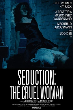 Seduction: The Cruel Woman