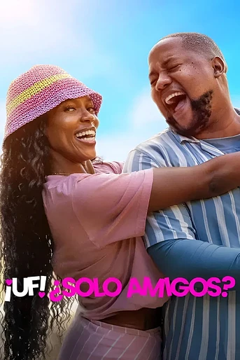 Poster de ¡Uf! ¿Solo amigos? 