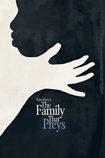 poster of content The Family that preys