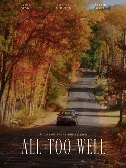 All Too Well: The Short Film