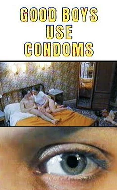 Good Boys Use Condoms