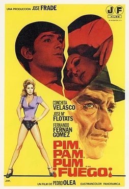 Pim, Pam, Pum...¡Fuego!