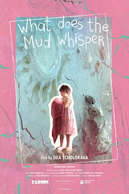 What does the Mud Whisper?