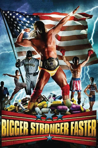 Poster de Bigger, Stronger, Faster*