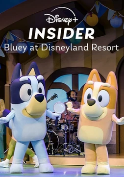 Disney+ Insider: Bluey From Disneyland Resort