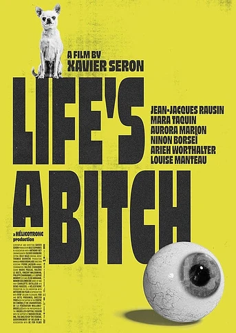 Poster de Life's a Bitch