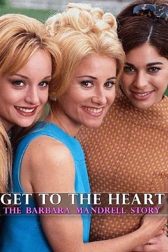 Poster de Get to the Heart: The Barbara Mandrell Story