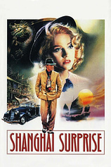 poster of movie Shanghai Surprise