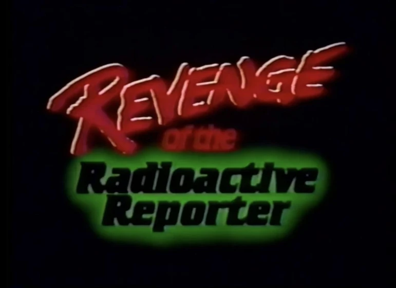 Imagen de la-venganza-del-reportero-radioactivo (Títulos de crédito)