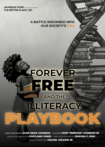 Poster de Forever Free and the Illiteracy Playbook