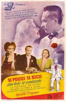 Ni Pobre, Ni Rico, Sino todo lo Contrario