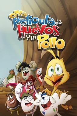 poster of movie Otra película de huevos y un pollo