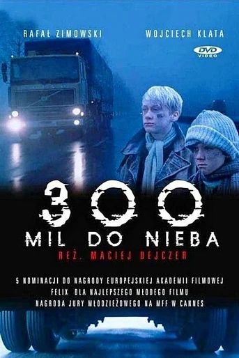 Poster de 300 Miles to Heaven