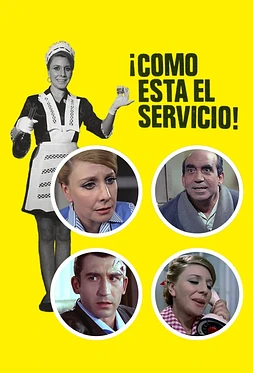 poster of movie ¡Cómo está el Servicio!