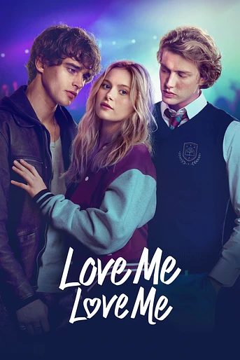 Poster de Love Me Love Me