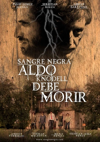 Poster de Sangre Negra: Aldo Knodell Debe Morir