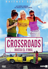 poster of movie Crossroads: Hasta el Final