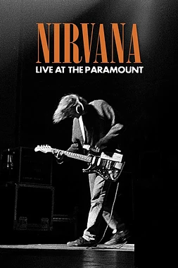 Nirvana: Live at the Paramount