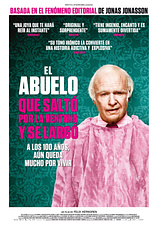 poster of movie El Abuelo que saltó por la Ventana y se largó