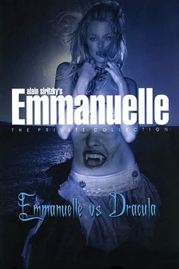 Emmanuelle - The Private Collection: Emmanuelle vs. Dracula
