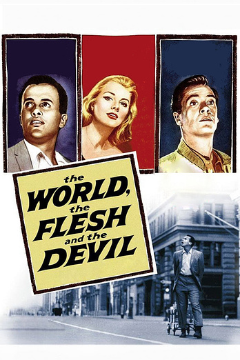 poster of content The World, the Flesh and the Devil